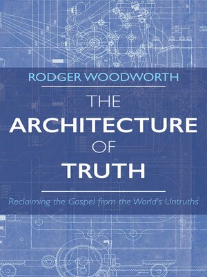 cover image of The Architecture of Truth